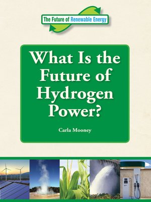 cover image of What is the Future of Hydrogen Power?